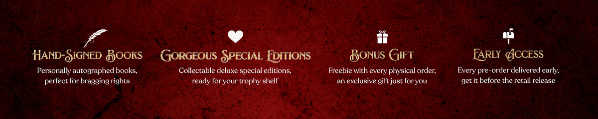 Graphic with direct sales perks: hand-signed books, gorgeous special editions, bonus gift with purchase, early access to books.